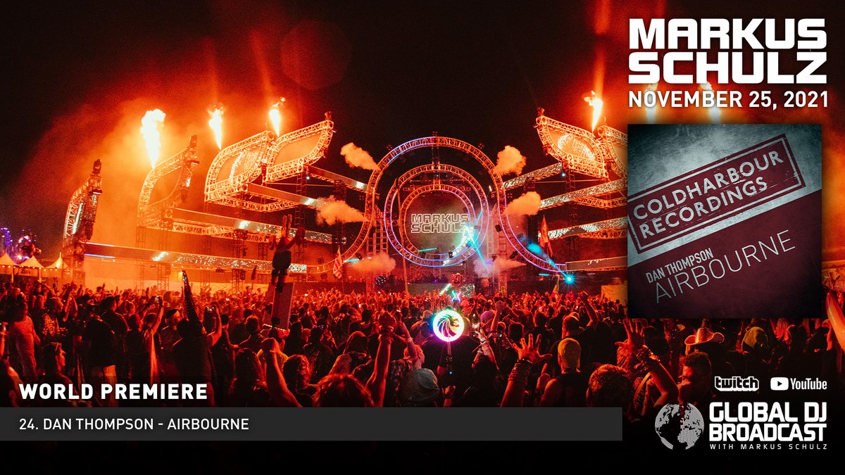 Last one for today:

24. <a href="/DanThompsonDJ/">Dan Thompson</a> - Airbourne [World Premiere] #gdjb

twitch.tv/markusschulz