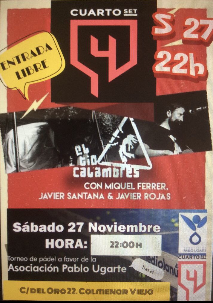 ElTioCoficial's tweet photo. Tras el torneo que organizan nuestros amigos de @cuartosetpadel a favor de la asociación @APUpablougarte contra el cáncer infantil, daremos un concierto muy especial en #Colmenar Viejo este sábado a las 22h en el club . C/ del oro 22. Te lo vas a perder? No te lo puedes perder! https://t.co/MoUsP1d2vP