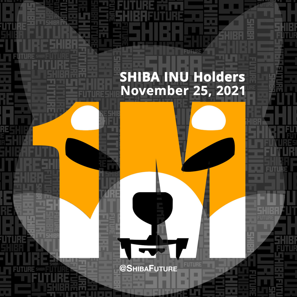 SHIBA Holders: 1,000,000 - November 25, 2021
--
Data on Web - bit.ly/TokenShibaInu
--
#SHIB #ShibaArmy #ShibaFuture #WeAreCommunity 𝐖𝐨𝐨𝐟, 𝐰𝐨𝐨𝐟! 🚀