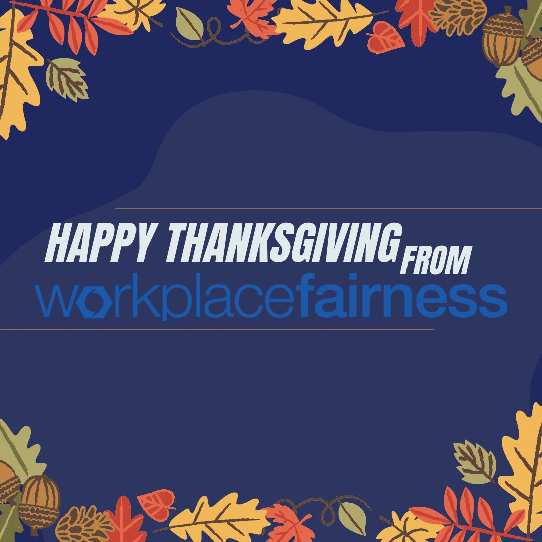 work_fairness's tweet photo. This year, we're thankful for the board members, volunteers and supporters who make our work possible, and the workers' rights advocates who continue to use their voice to to keep employees protected. #HappyThanksgiving !
.
#Thankful #KnowYourRights #WorkersRights https://t.co/EX1DuyYhAL