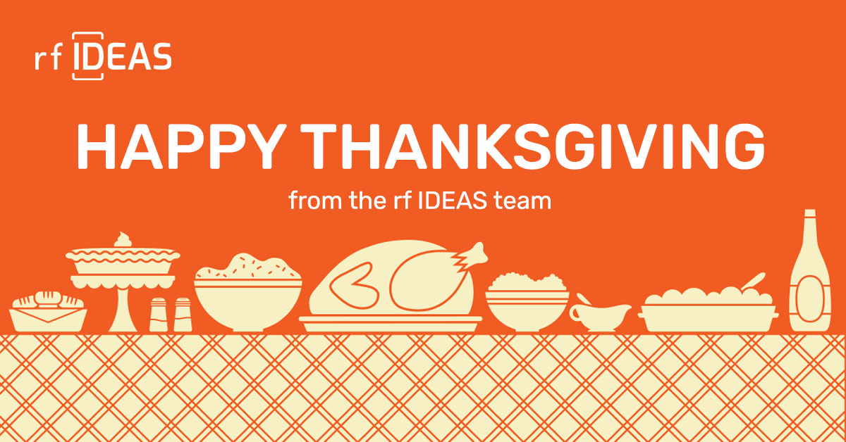 rfIDEAS's tweet photo. Happy Thanksgiving from all of us at rf IDEAS! Today, and every day, we are grateful for our outstanding partners and colleagues. We wouldn't be where we are today without you.
#rfIDEAS #Thanksgiving2021 https://t.co/CXSG0FZDjJ
