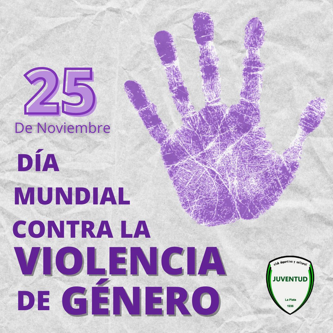 25N "Día Internacional de la eliminación de la Violencia hacia las mujeres" 

 #NoEsNormalEsViolencia
