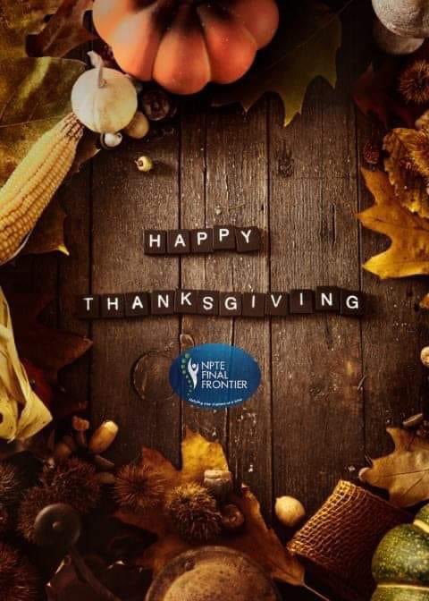 NPTEFF's tweet photo. #HappyThanksgiving from our #NPTEFinalFrontier team. Thanks for giving us the opportunity to work with you during this pandemic year &amp; helping us give back to the wonderful profession of #physicaltherapy. Enjoy time with families &amp; friends! 

#NPTE #NPTEFF #DPT #SPT #PTA #APTA https://t.co/99QANbr3QZ