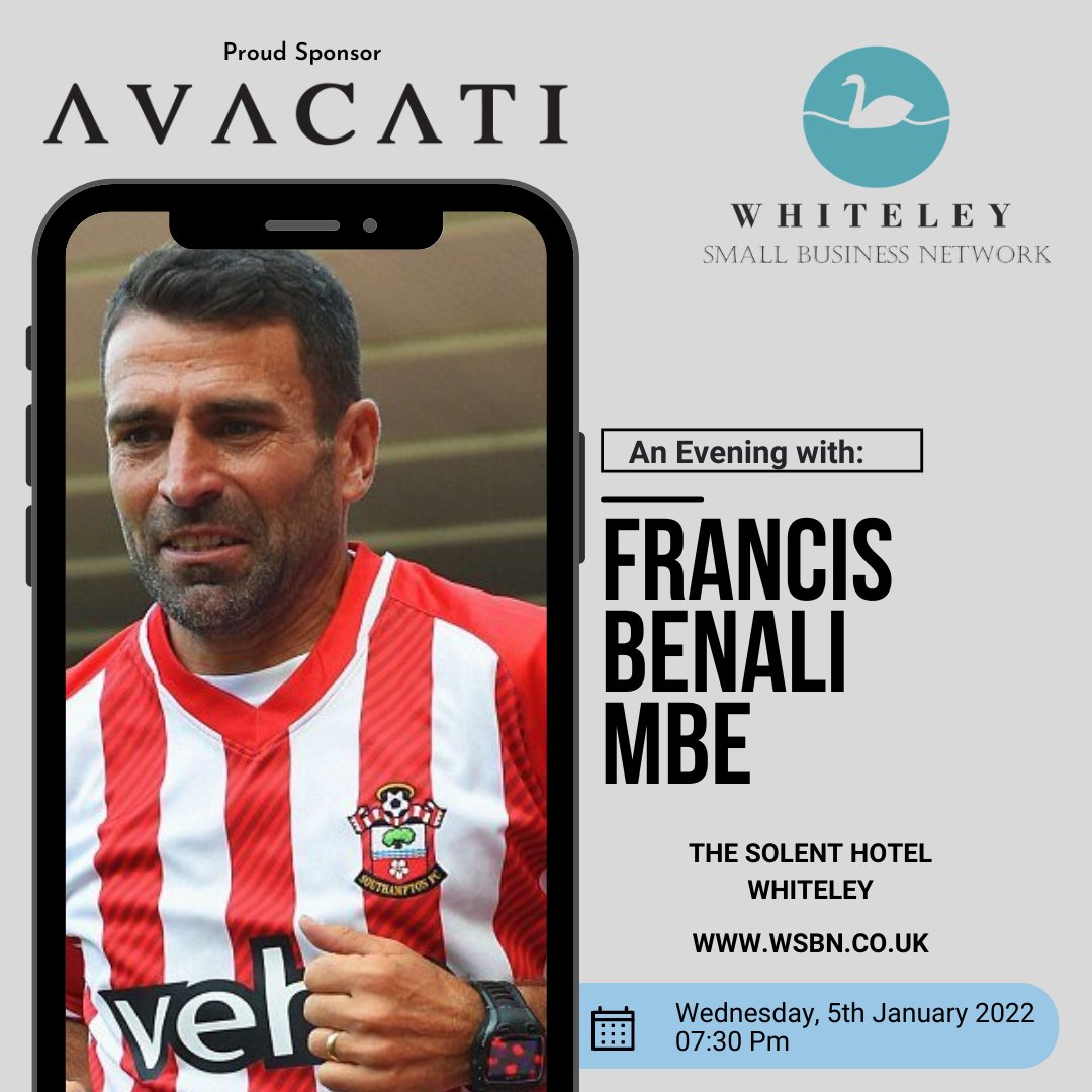 Avacati is proud to sponsor ‘An Evening with Francis Benali MBE’ hosted by The Whiteley Small Business Network. Book your place now - eventbrite.co.uk/e/an-evening-w… Wed, 5 January 2022 7:30pm - 9:30pm. @FrannyBenali #avacati #southampton #saints #sfc