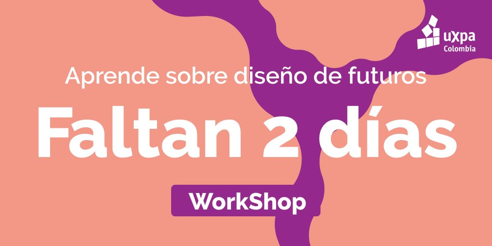 Faltan solo 2 días ¡No te lo puedes perder! 
Aprende diseño de futuros este 27 de Nov a las 10am.

¡Regístrate ahora!
eventbrite.co/e/213111190307

.
.
.
.

#uxevent #uxpacolombia #designingfutures #userexperience #servicedesign