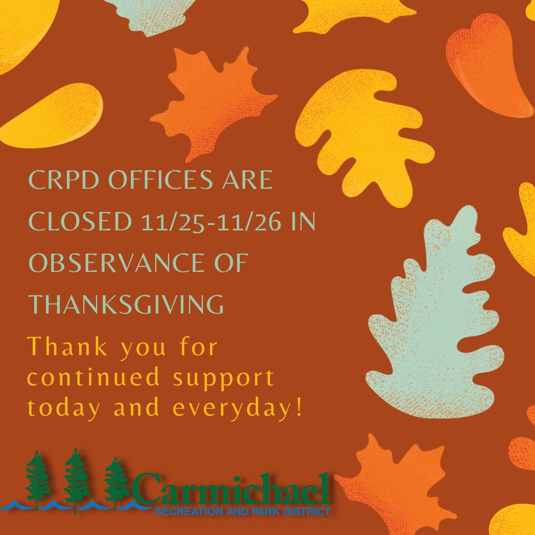 CRPD is thankful for your support today & everyday throughout the year! Offices are closed today through November 26 and will reopen Monday, November 29 for regular business hours. Gobble, Gobble!

#CRPD #holiday #districtupdate #news #grateful #givethanks #celebrate #officehours