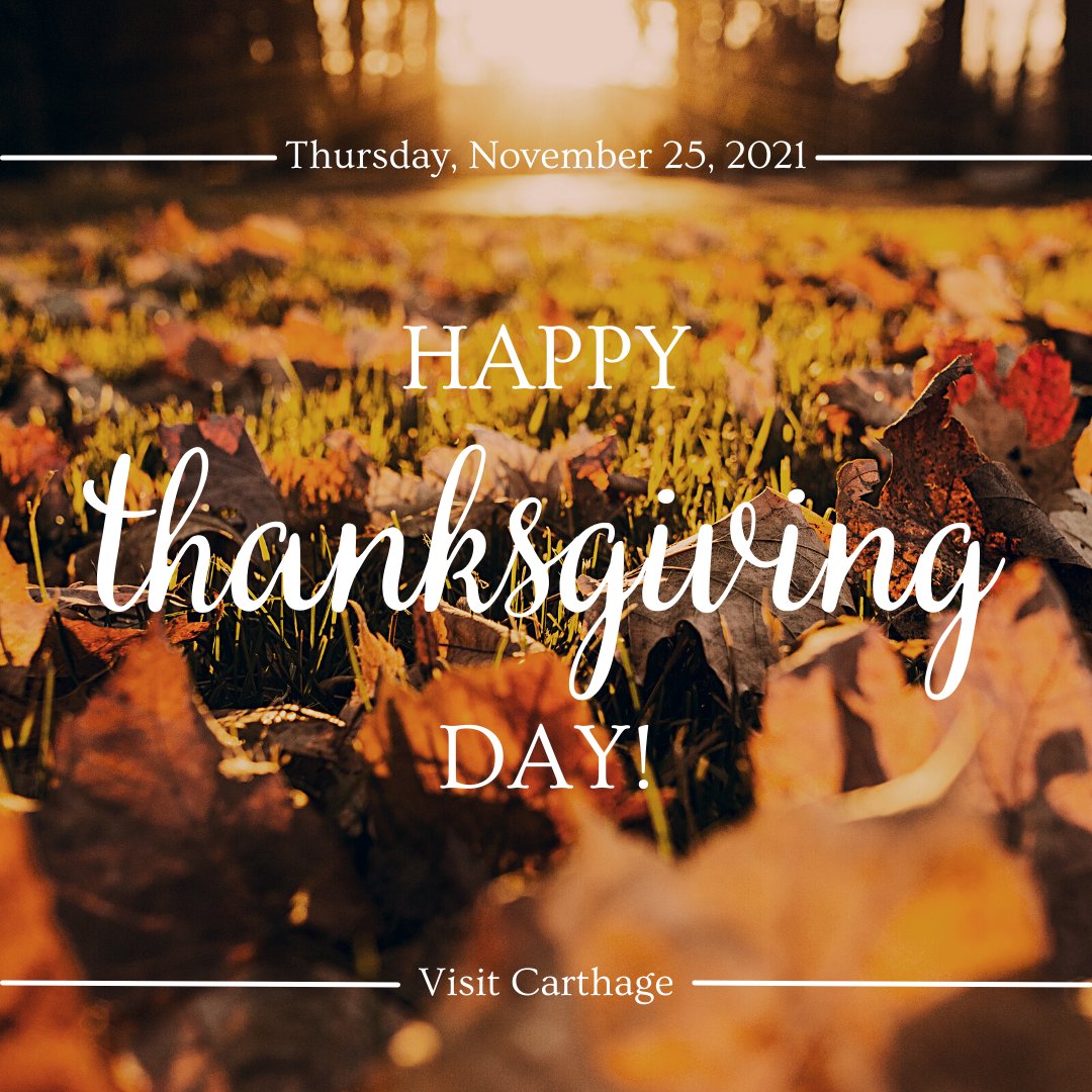 Carthage_MO's tweet photo. Happy Thanksgiving!!! Remember to eat lots and enjoy the moment🦃👏🍽️
#visitcarthage #visitmymo #carthagemo https://t.co/QKFVW86pif
