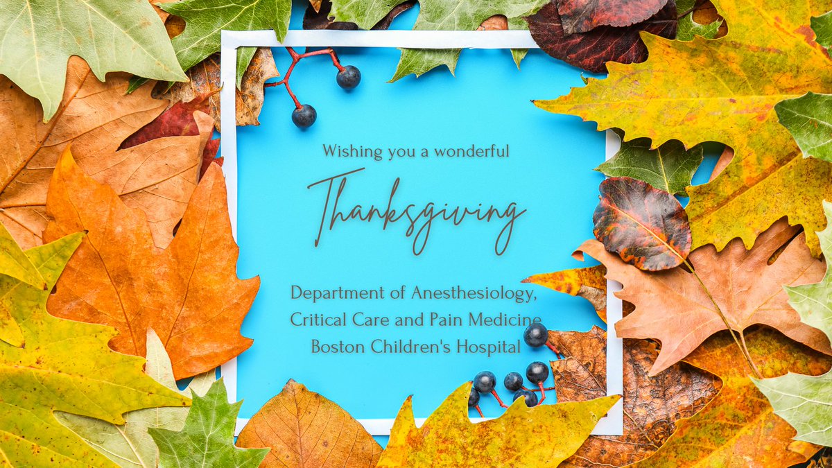 Happy Thanksgiving from all of us at @bch_anesthesia!