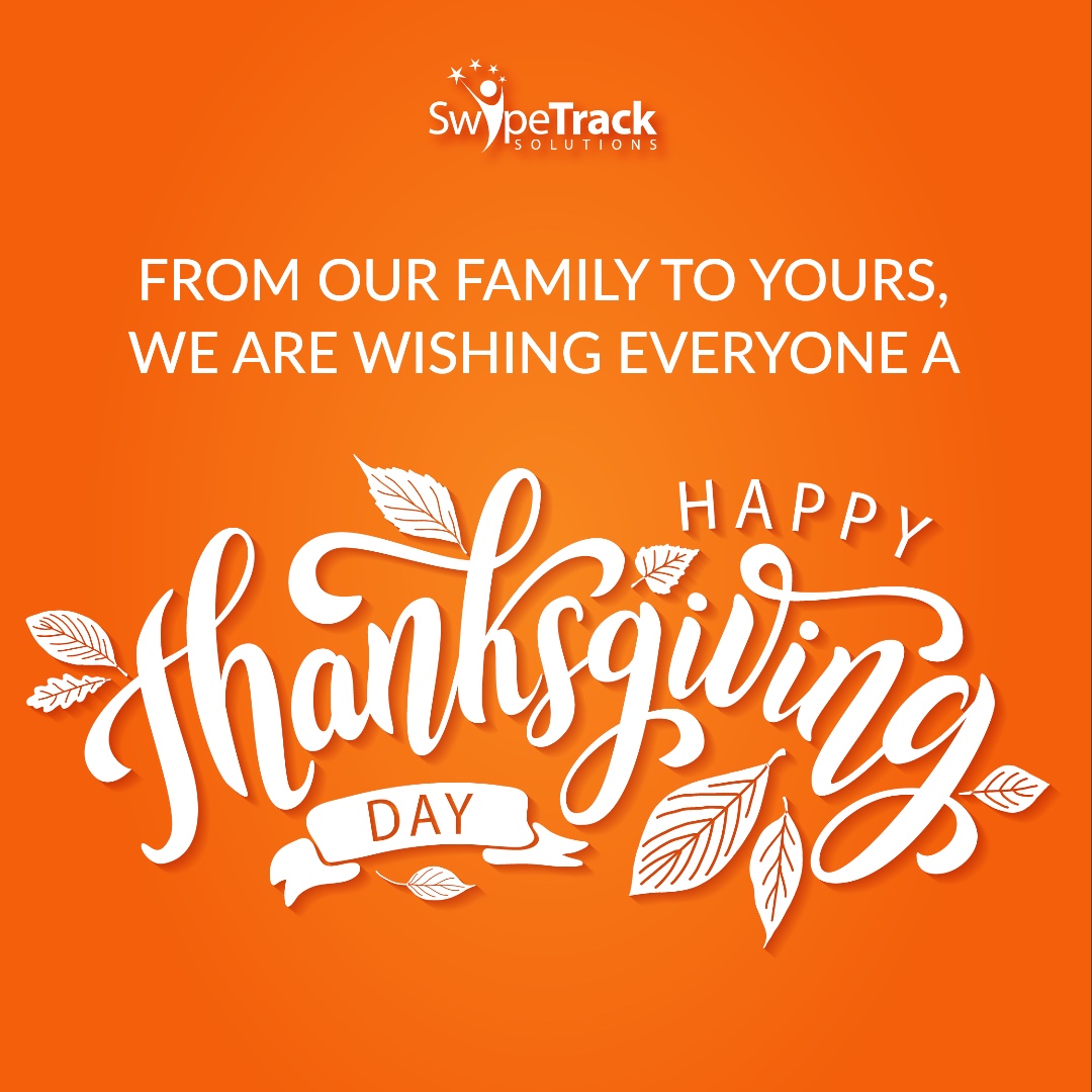 Happy Thanksgiving from the SwipeTrack family to yours! 🦃 What are you especially thankful for today?

#happythanksgiving #thanksgiving #thanksgiving2021