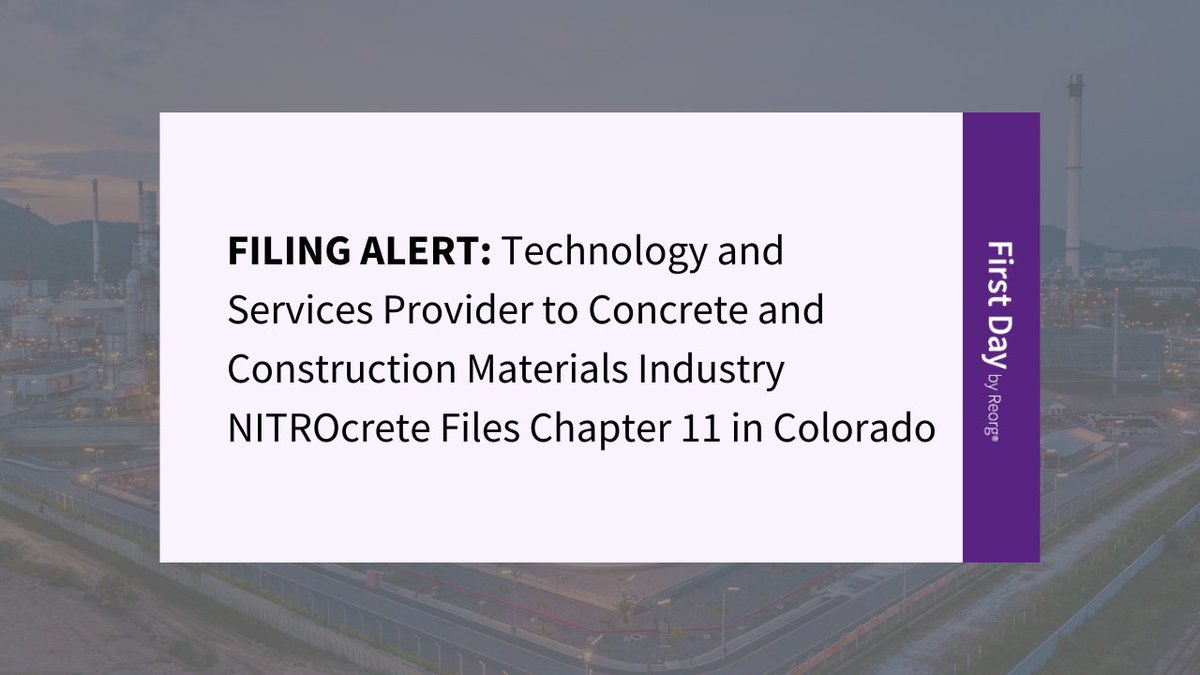 Octus (@octuscredit) on Twitter photo .<a href="/NITROcrete/">NITROcrete</a> filed for #chapter11 protection on Nov. 17. According to the debtor's first day declaration, the company "believes it has a strong opportunity to reorganize or sell as a going concern." Get the filing details: ow.ly/a1FW50GUpCF @ReorgFirstDay #bankruptcy .<a href="/NITROcrete/">NITROcrete</a> filed for #chapter11 protection on Nov. 17. According to the debtor's first day declaration, the company "believes it has a strong opportunity to reorganize or sell as a going concern." Get the filing details: ow.ly/a1FW50GUpCF @ReorgFirstDay #bankruptcy