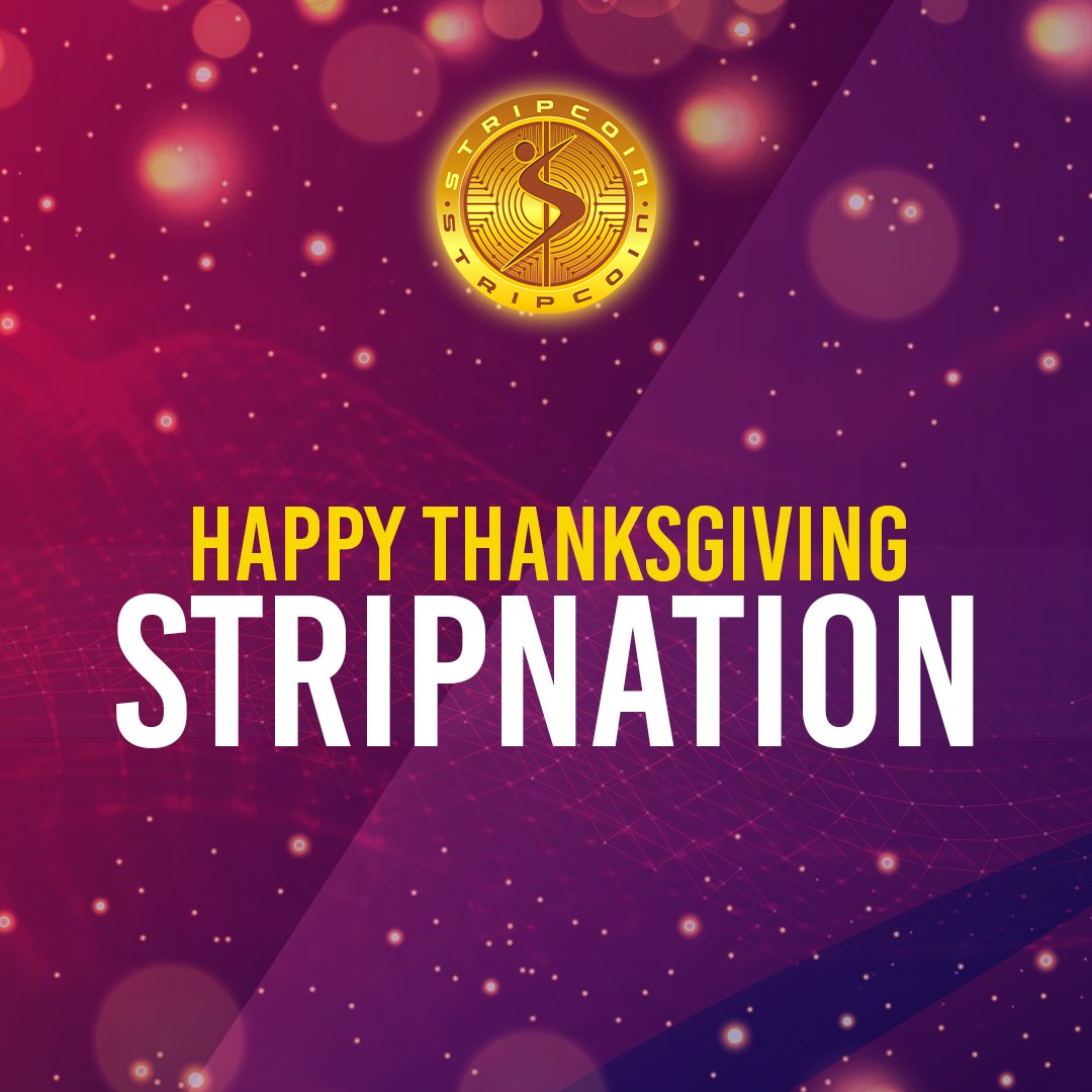 thestripcoin's tweet photo. #StripNation we are so grateful for your support and belief in our mission. Happy Thanksgiving!🦃 https://t.co/0bvyeegBAW