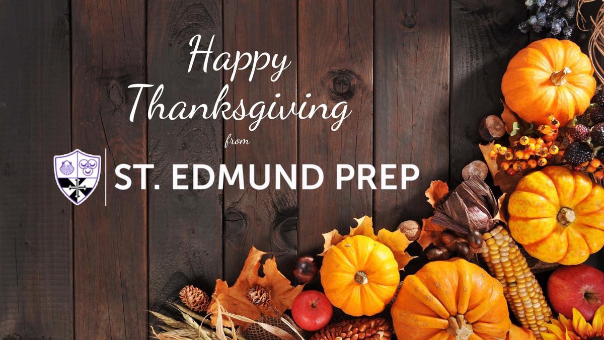 stedmundprep's tweet photo. “The secret of happiness is to live moment by moment and to thank God for what He is sending us every day in His goodness.” – St. Gianna Beretta Molla
Happy Thanksgiving from St. Edmund Prep! #thanksgiving #BoldLearning #UncommonLeaders #SEPFamily https://t.co/eSimGrfmf1