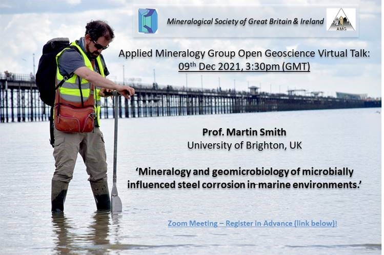 amg_min's tweet image. Join us for the next AMG Open Geoscience Talk entitled 👉‘Mineralogy and geomicrobiology of microbially influenced steel corrosion in marine environments’ 👈 by Professor Martin Smith, 9th of December at 15:30 (UK time). Please register in advance here: ukri.zoom.us/meeting/regist…