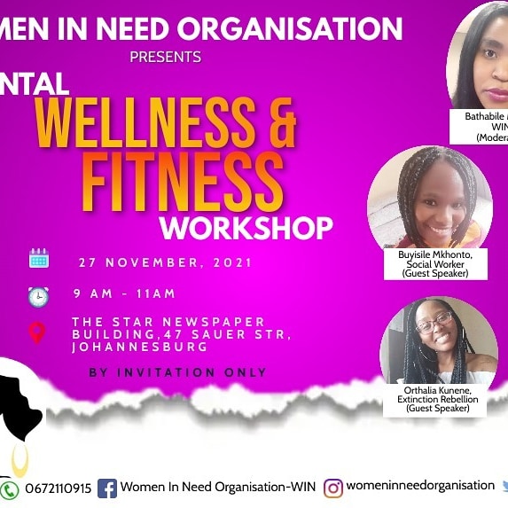 Women In Need Organisation will be hosting the Mental Wellness and Fitness Workshop in fighting Gender Based Violence against Women and Children on the 27 November 2021 at The Star Newspaper Building from 09:00 - 11:00.

#fightmentalillness 
#fightGBV
 #16DaysOfActivism