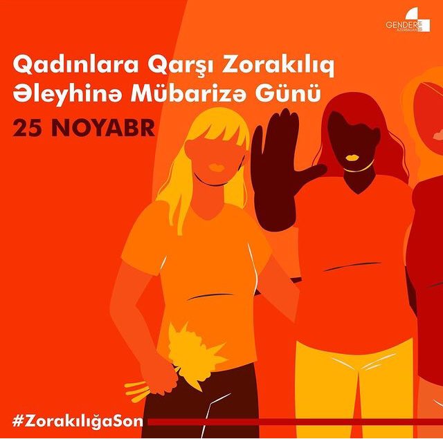 25 noyabr, Beynəlxalq Qadınlara qarşı Zorakılıqla Mübarizə günüdür. 
#ZorakılığaSon