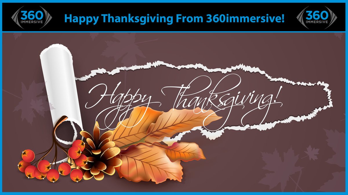 360Immersive's tweet photo. Happy Thanksgiving from the team at 360immersive! https://t.co/CfeLrd84vT