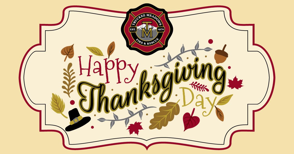 TMFPD's tweet photo. We are grateful and thankful to serve our residents in @washoecounty. Wishing you all a happy, healthy and safe Thanksgiving. #FireSafeHoliday #thanksgiving2021 #TMFR 🚒🦃🇺🇸 https://t.co/CWD8skQUVr