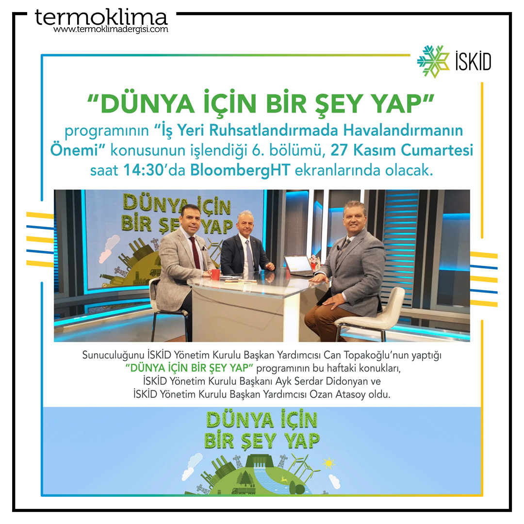 KlimaTermo's tweet photo. @iskidTR 

#iskid #dünyaiçinbirşeyyap #havalandırma #dergi #termoklima #termoklimadergisi https://t.co/tCJgTno5PO