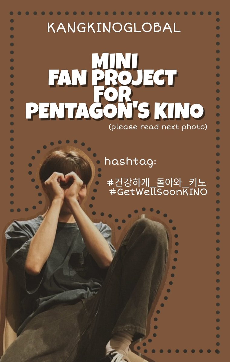 KANGKINOGLOBAL's tweet photo. Hello again, Universe. 

Please help us spread this tweet instead since the quoted tweet has some incorrect korean words.  

We hope alot of universe will participate in this small fan project for #KINO 

#펜타곤 #PENTAGON #키노 #건강하게_돌아와_키노 #GetWellSoonKINO @CUBE_PTG https://t.co/zrtmSQKF0i