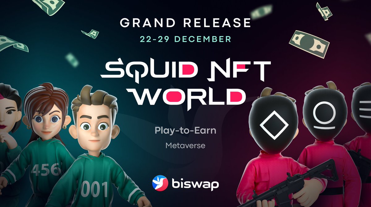 🚀'Squid NFT World' on DEC 22-29!🚀 Biswap Play-to-Earn & Metaverse squid-nft.io @Biswap_Dex Squid NFT World will be a worthy #GameFi on BSC! 💥Profitable games 💥$BSW Boost 💥Expansion on @BinanceChain 👉 bit.ly/3CLsRys @BinanceLabs @Binance