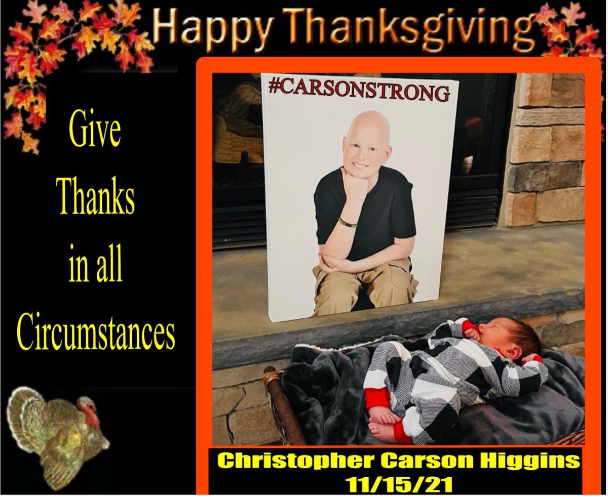 CarsonStrong4's tweet image. Happy Thanksgiving!
What are you thankful for?
We are thankful for Christopher Carson Higgins, Carson would have been an amazing Uncle!
Carsonstrong.org