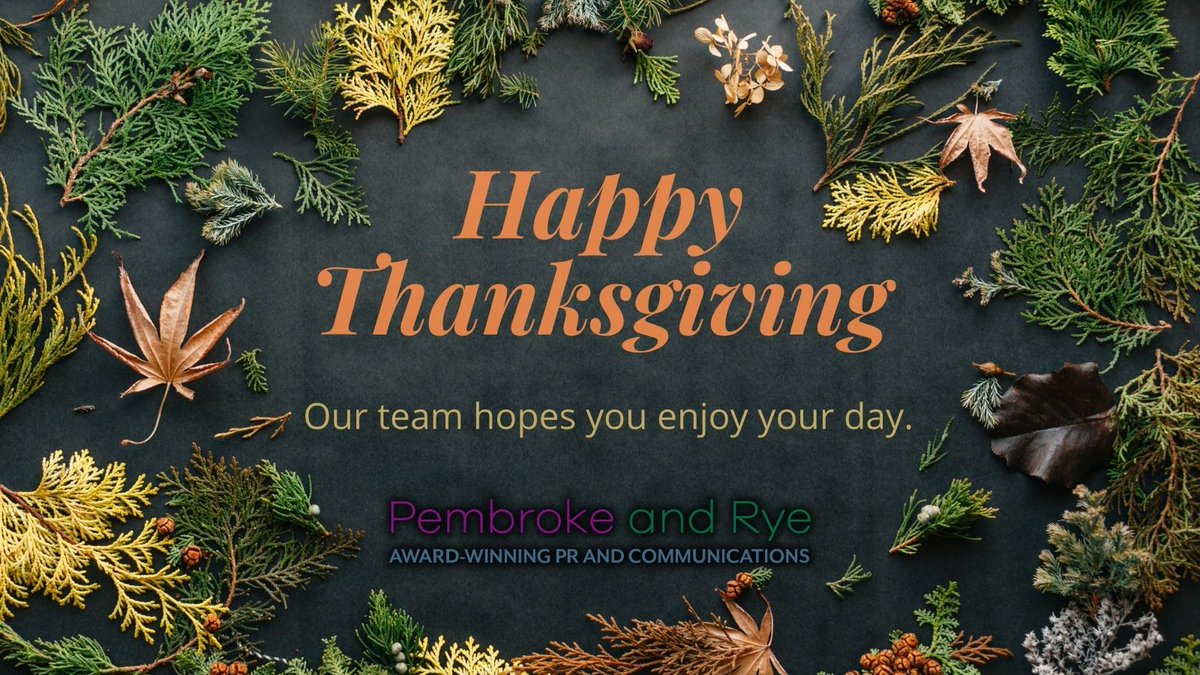 Happy Thanksgiving, from Pembroke and Rye. #PRagency #Thanksgiving2021