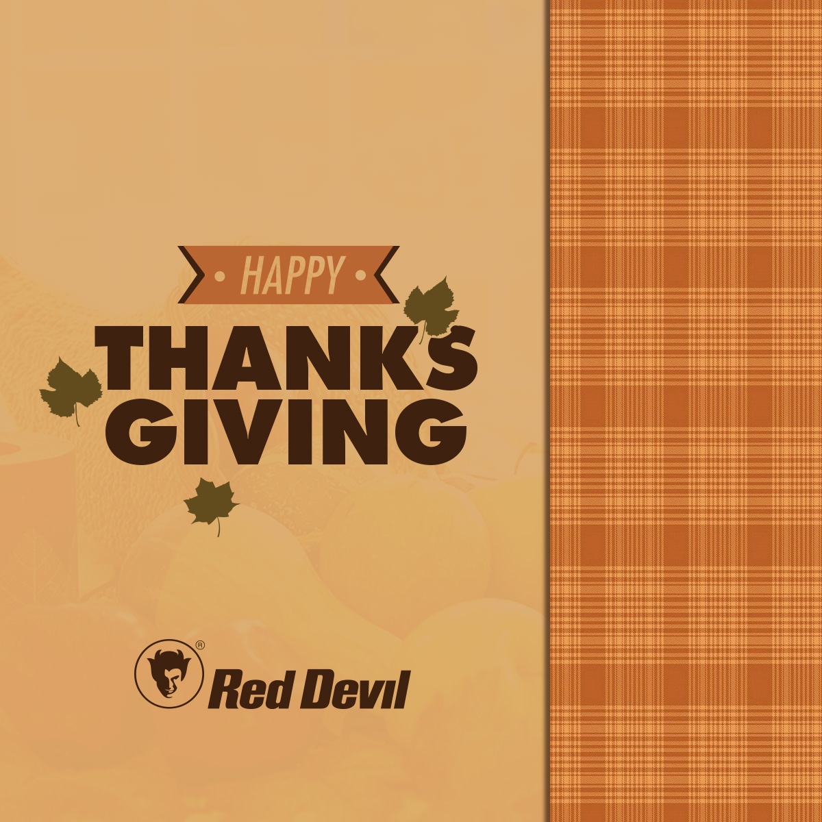 Happy Thanksgiving to all of you! You are an appreciated member of the Red Devil® Family.

#thanksgiving2021 #customerappreciation #reddevilfamily