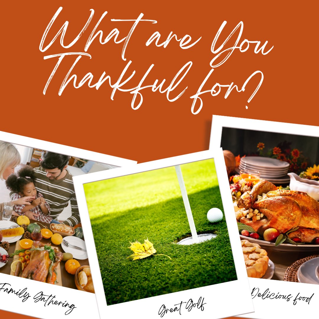We're thankful for turkey, birdies, and you! What are you thankful for this Thanksgiving?