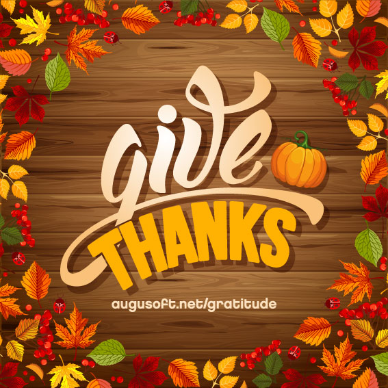 At Augusoft, we're grateful for our customers and our partners!

What are you grateful for? Contribute to our Gratitude Project and spread the positivity! hubs.li/H0_PLWX0 #GiveThanks