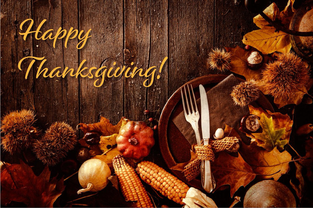 We would like to wish you a Happy #Thanksgiving. We hope you are able to relax &amp; enjoy this weekend with loved ones. 

We will be closed on Thurs. Nov 25 and Fri. Nov 26. All departments will resume normal business hours on the following Mon. Nov 29.

#happythanksgiving
