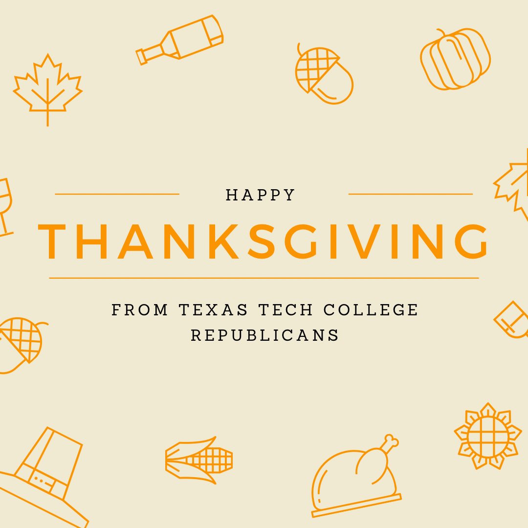 TexasTechCRs's tweet photo. We hope that this Thanksgiving is memorable for you and your loved ones!

Happy Thanksgiving from Texas Tech College Republicans! https://t.co/5mv8KUIjLI