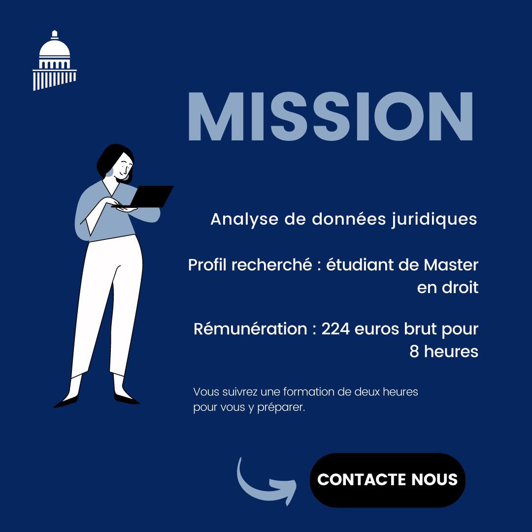 - Mission - 

Assas Junior Conseil recherche un(e) étudiant(e) pour une mission d'analyse de données juridiques!

Pour qui ? Étudiant d'Assas en master de droit.

Rémunération : 224 euros brut 

Temps de travail : 8 heures

Si vous êtes intéressés, n'hésitez pas à nous contacter!