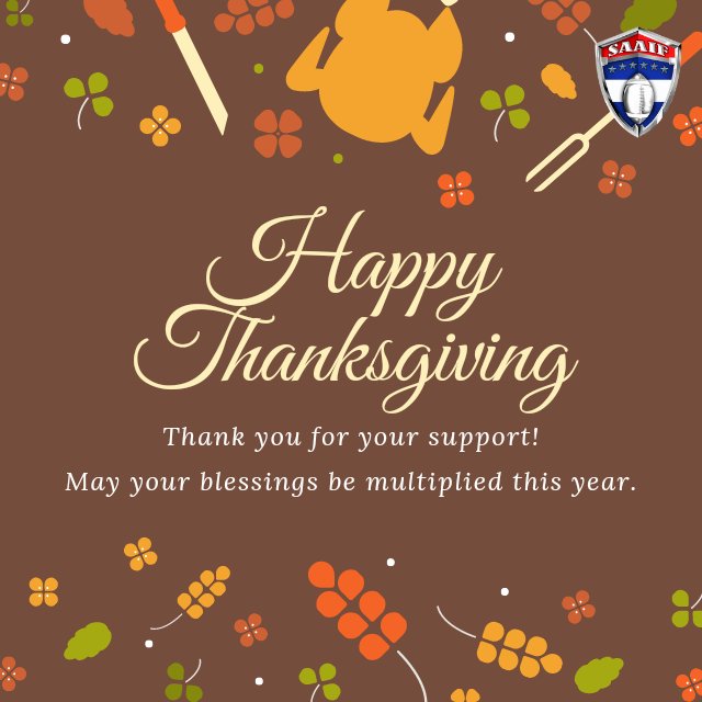 Happy Thanksgiving!!🏈🦃🍂
Estamos muy agradecidos con Dios por este gran año lleno de fútbol americano, por cada uno de los que forman parte de la #SAAIFFamily y las muchas bendiciones que hemos recibido este año🙏🙌 #Thanksgiving #WeAreSAAIF