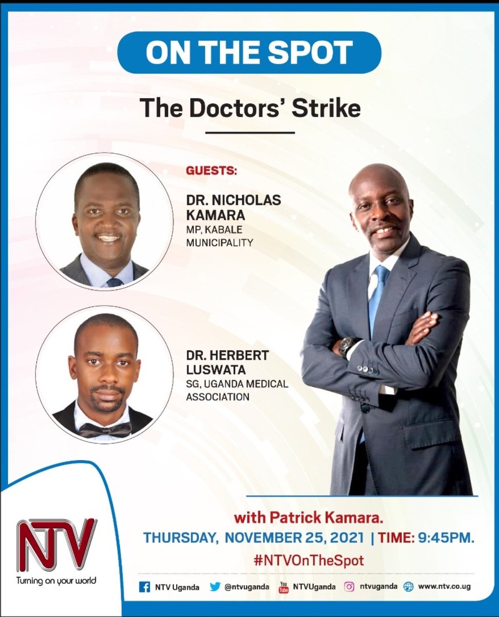 Tune in to #NTVOnTheSpot on @ntvuganda at 9:45pm tonight as Patrick discusses the doctors' strike with Dr. Nicholas Kamara and Dr. Herbert Luswata.