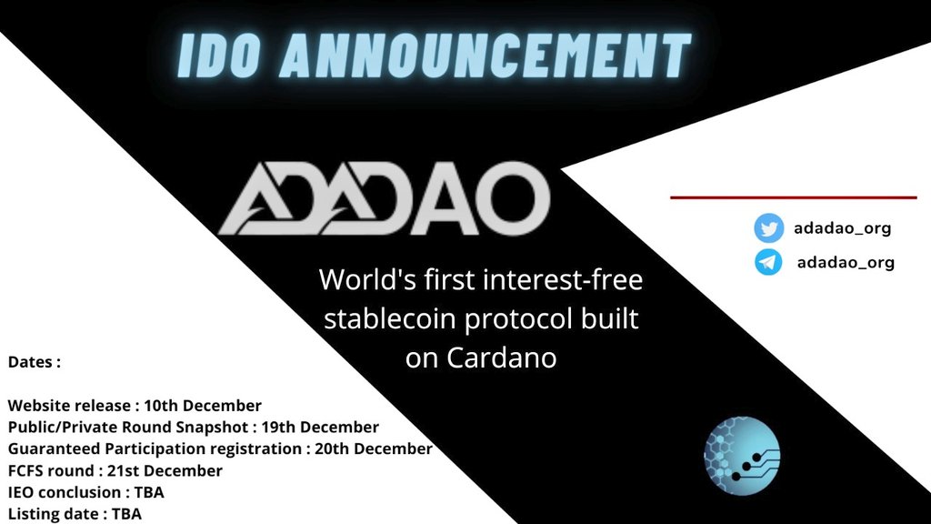 IDO Announcement 📢

ADADAO - World's first interest-free stablecoin protocol built on Cardano.

Twitter - <a href="/adadao_org/">ADADAO</a> 
Telegram - t.me/adadao_org

#IDO #cardence #adadao #cardano #crypto

All important dates are mentioned in the pic below👇