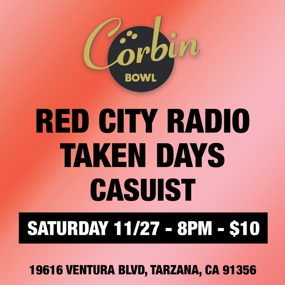 redcityradio's tweet photo. Happy Thanksgiving everyone! SATURDAY we’re playing just outside of LA at @corbinbowl in Tarzana w/ @takendays and @casuist_band.

Walk up tickets at the door only. $10 - 8pm. https://t.co/YZYFIdDepA