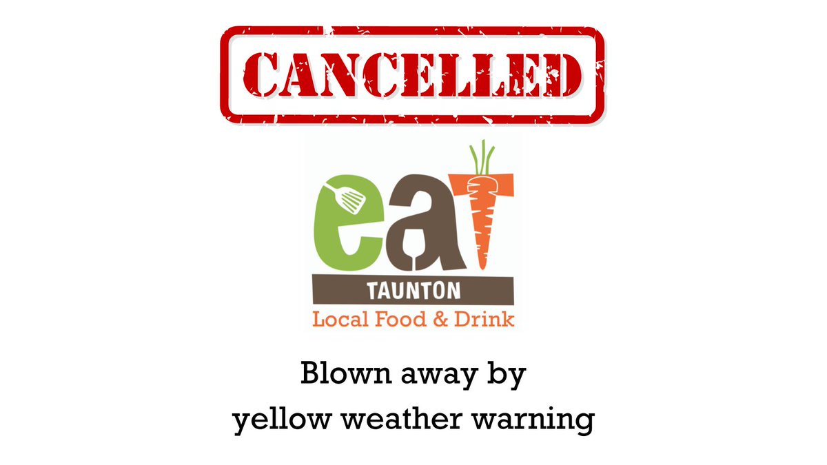 Due to the Yellow Weather Warning issued by the <a href="/metoffice/">Met Office</a> and our concerns for visitor and producer safety this Saturday's #eattaunton has been cancelled.
See you all on 04/12 for #eatNailsea 11/12 #eatYeovil and 12/12 #eatWeston <a href="/GTHMarket/">GTHMarket</a> <a href="/visit_taunton/">Visit Taunton</a> <a href="/VisitSomerset/">Visit Somerset</a>