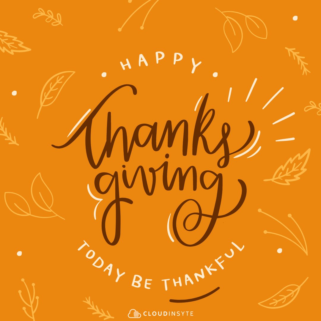Happy Thanksgiving, from all of us at CloudInsyte! We are grateful for each of you and wish you and your families a happy, healthy, and restful holiday. #Thanksgiving2021 #givethanks