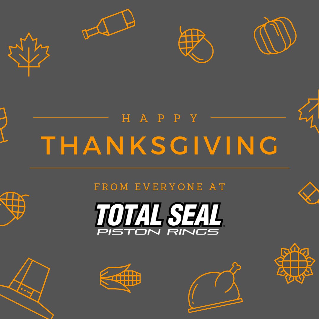 SealTotal's tweet image. Happy Thanksgiving!

#TotalSeal #PistonRings #GoGapless #GasPorted #Engine #Compressor