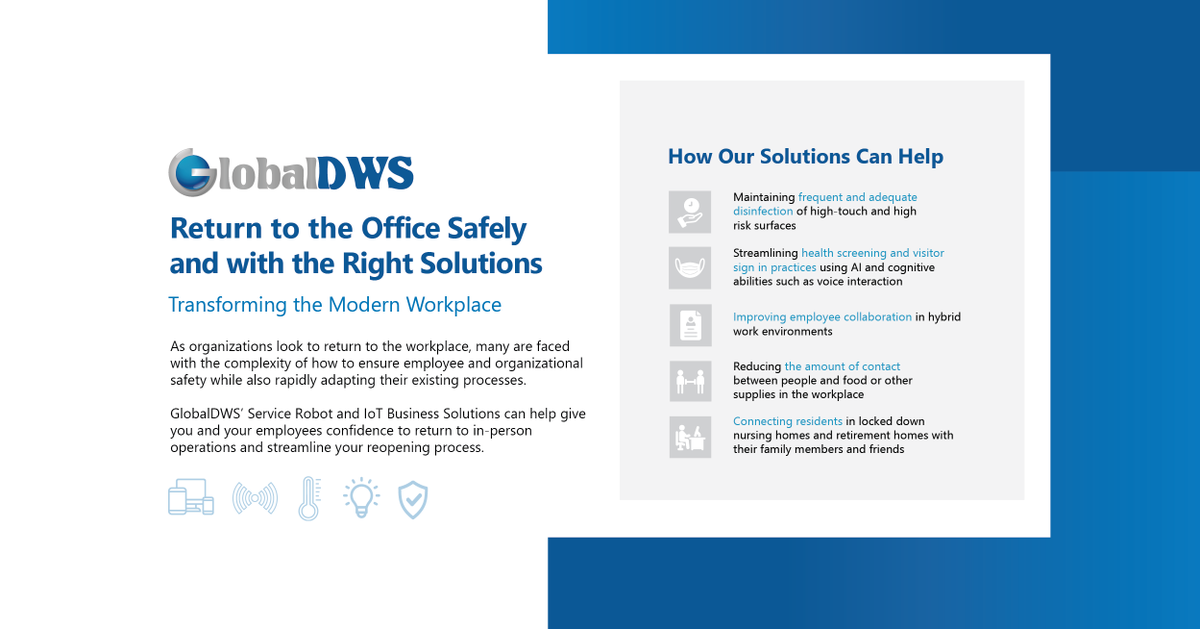 GlobalDWS's tweet photo. Discover how #GlobalDWS' #ServiceRobot and #IoT Business Solutions can give you and your employees confidence to return to in-person operations and streamline your #reopening process.
Visit https://t.co/hijipQeLgv or email info@globaldws.com to find out more https://t.co/4zRdHyaAXb