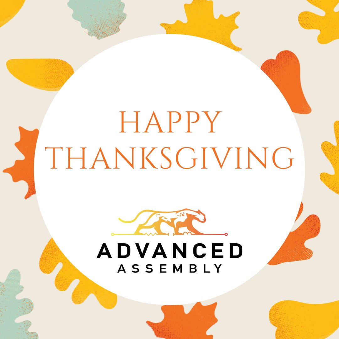 smtassembly's tweet image. Happy Thanksgiving from Advanced Assembly! We are truly grateful for our employees, our partners, and our incredible customers. 

 #Thanksgiving #PCBA  #AdvancedAssembly #PCBADesign #PCBAssembly