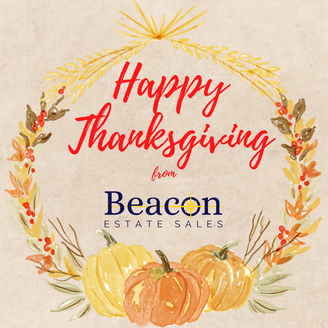 BeaconEst8Sales's tweet photo. #HappyThanksgiving from all of us at Beacon Estate Sales! https://t.co/1DdEIdbAgw