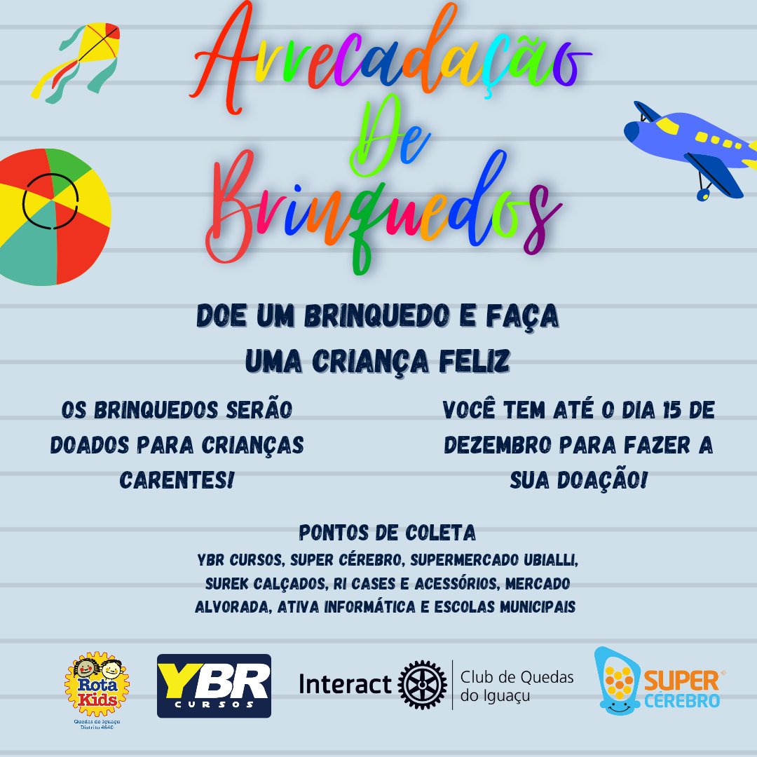 icquedas's tweet photo. Nós do Interact Club de Quedas do Iguaçu em uma parceria com o Rotakids, YBR e Super Cérebro, estamos realizando uma campanha de arrecadação de brinquedos, serão aceitos brinquedos NOVOS E USADOS em um bom estados. https://t.co/MXZpFt5oFF