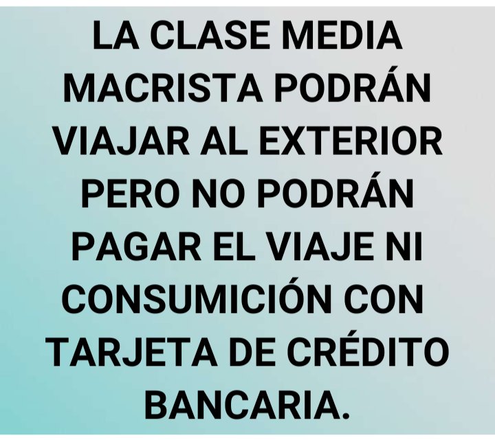 LUISVIV32948398's tweet photo. EL ESTADO ARGENTINO NO SUBSIDIARÁ MAS LOS VIAJES DE PLACER AL EXTERIOR. 
SE NECESITA CADA DÓLAR PARA EL DESARROLLO DEL PAIS . 
EL QUE QUIERA VIAJAR AL EXTERIOR QUE LO HAGA NO HAY DRAMA, PERO TENDRÁN QUE CONSEGUIR LOS DÓLARES POR SU CUENTA .
LO VEO PERFECTO. https://t.co/fcRd79oWYJ