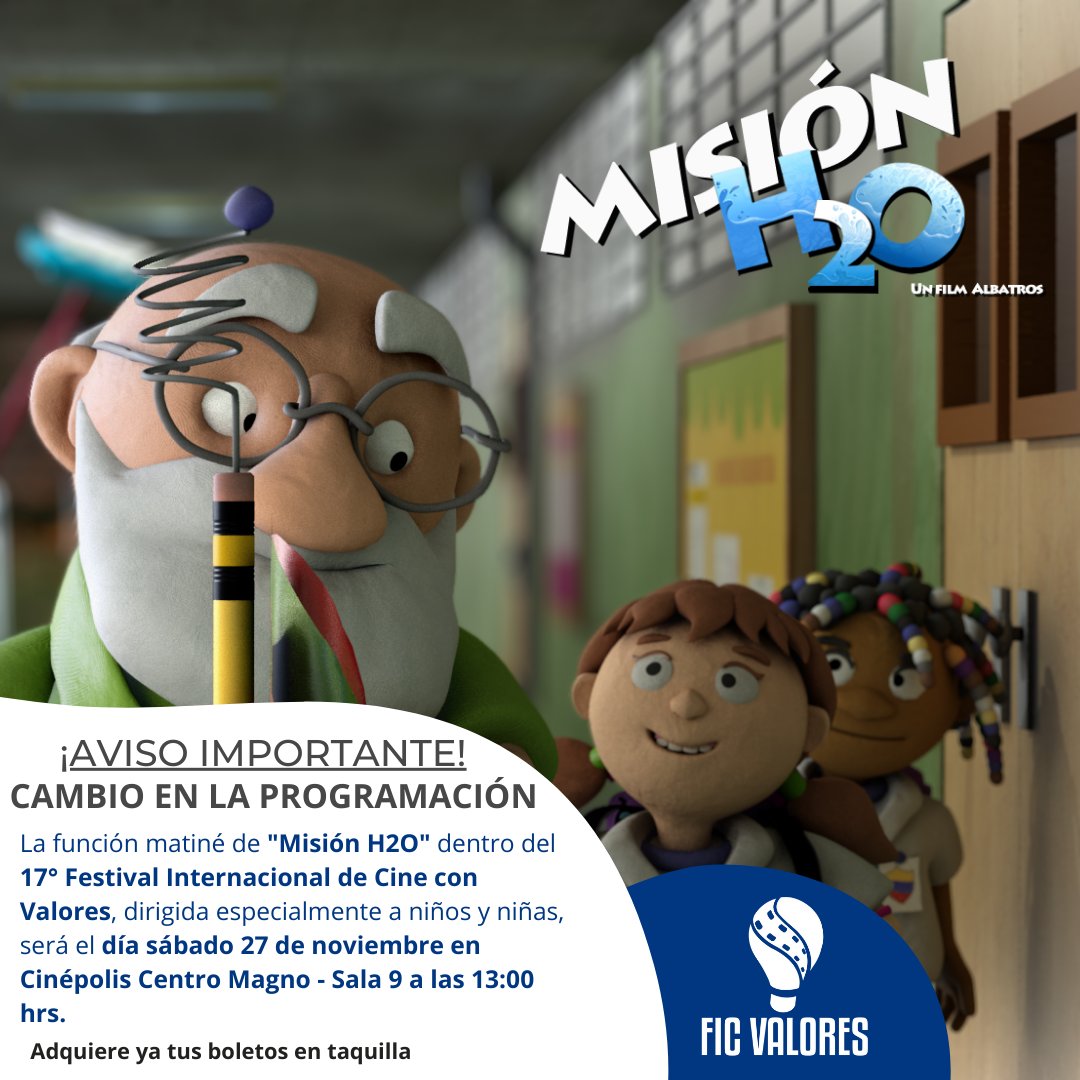ficvalores's tweet photo. ¡AVISO IMPORTANTE!
La función de Misión H2O ha cambiado.
Te esperamos este sábado 27 de noviembre en Cinépolis Centro Magno a las 13:00 hrs.
¡No te la pierdas! Un película para grandes y chicos.
#FICValores 2021
#UNIVAPresentaFICValores
#MisiónH2O
#UNIVAGDL https://t.co/QUkTGRKoJ5