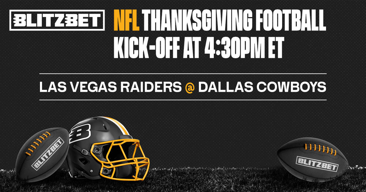 BlitzBet's tweet photo. 𝗧𝗛𝗔𝗡𝗞𝗦𝗚𝗜𝗩𝗜𝗡𝗚 𝗙𝗢𝗢𝗧𝗕𝗔𝗟𝗟  🏈
Kick-Off at 🕟 4:30pm ET

#RaiderNation @ #DallasCowboys

All markets ⤵️
https://t.co/vGYT6cMg8t

#NFL #Thanksgiving #LasVegas #Raiders #Dallas #Cowboys https://t.co/IxGej9mgOx