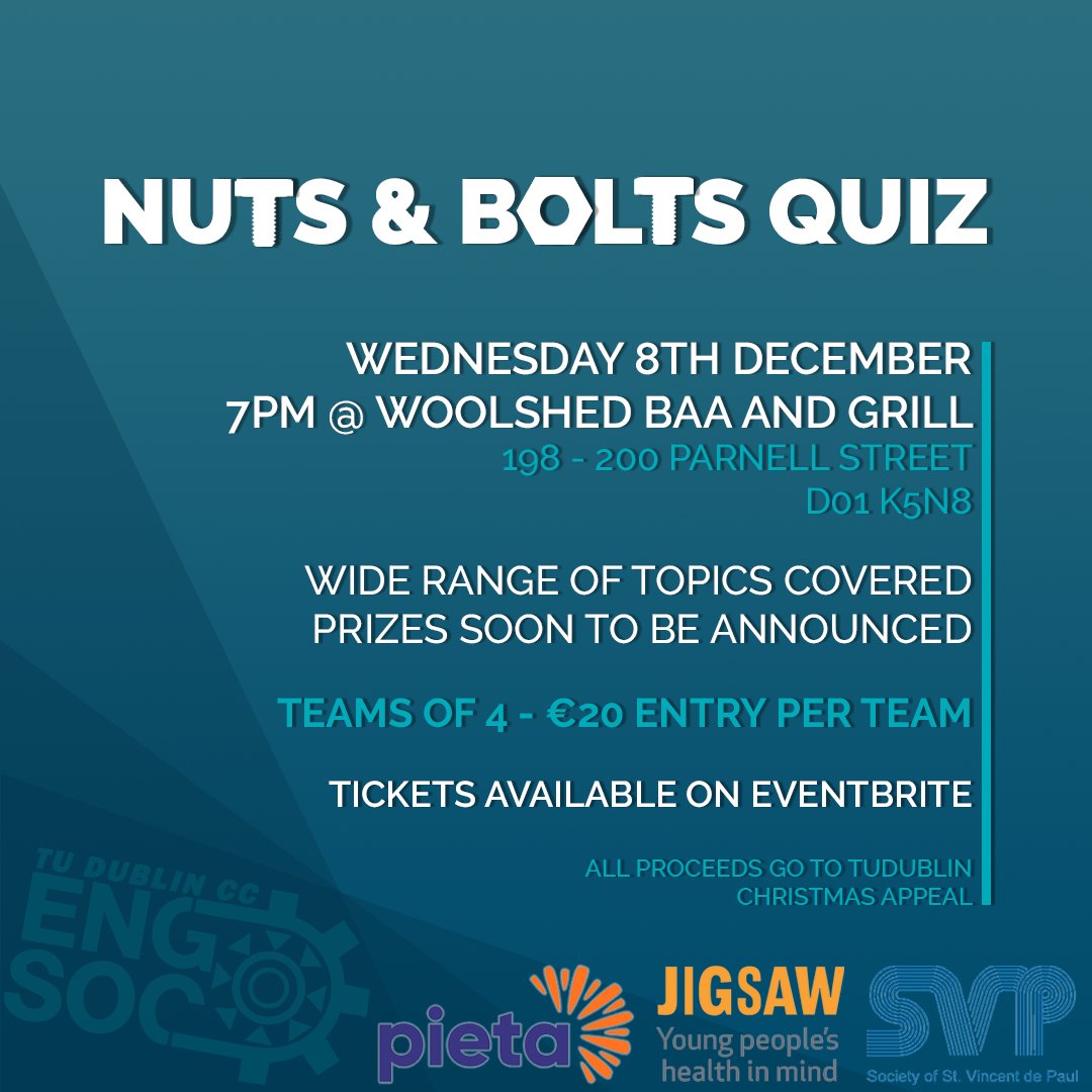 DITEngineering's tweet photo. Our second event of the year is coming up soon, the annual Nuts and Bolts quiz in Woolshed Bar &amp; Grill on Parnell St. Tickets available tomorrow morning on Eventbrite at 9AM. Note each team only needs 1 ticket. All proceeds go to the charities above.
We look forward to seeing you https://t.co/yjcCX2bH2e