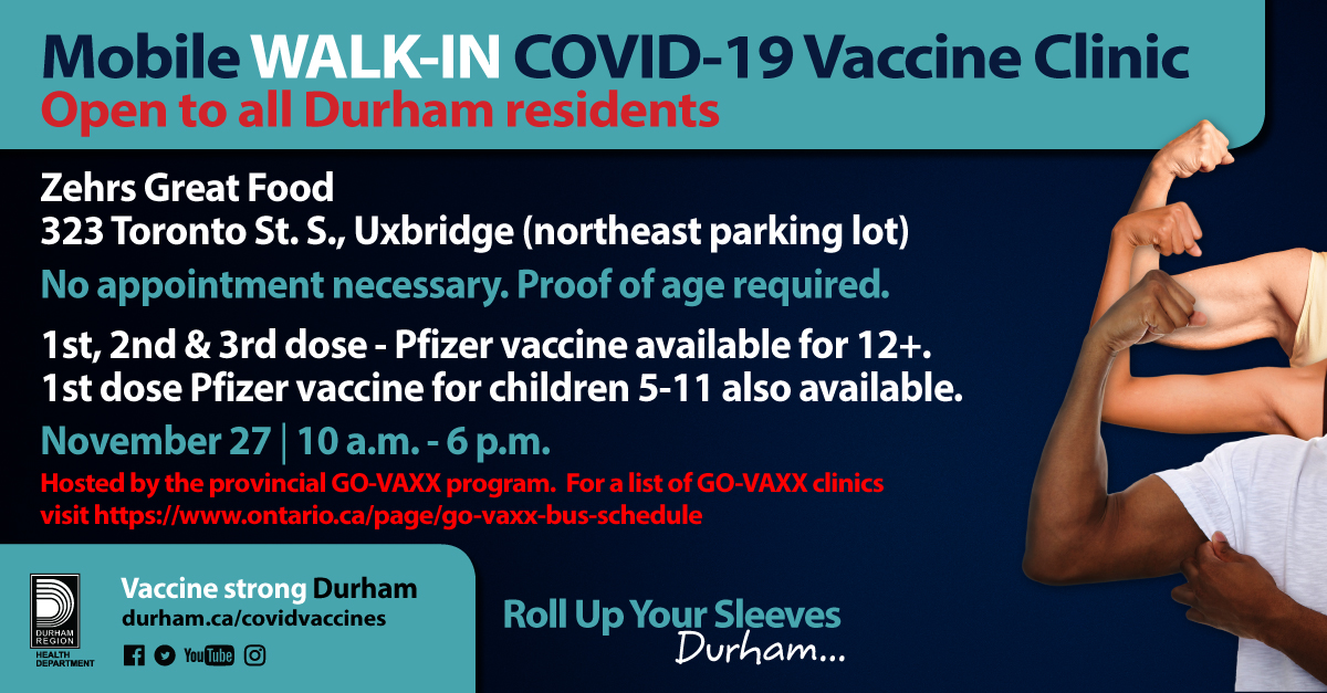 DurhamHealth's tweet photo. Check out this #COVID19 Pfizer @ONgov GO-VAXX mobile walk-in vaccine clinic.💉
Open to all #DurhamRegion residents 12+ (& youth born in 2009) for 1st, 2nd & 3rd dose. Plus 1st dose for 5-11 year olds.
📅 Nov. 27 - 10am-6pm
📍 Zehrs Great Food, 323 Toronto St., Uxbridge https://t.co/eFFNnEFqtd