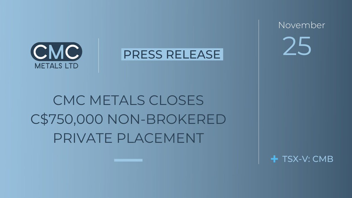 cmcmetals's tweet photo. CMC Closes C$750,000 Non-Brokered Private Placement
https://t.co/5MBwdU7pwF

$CMB $CMCXF
#News #NewsRelease #Financing #Investing #Mining https://t.co/WmMOnQIVuX