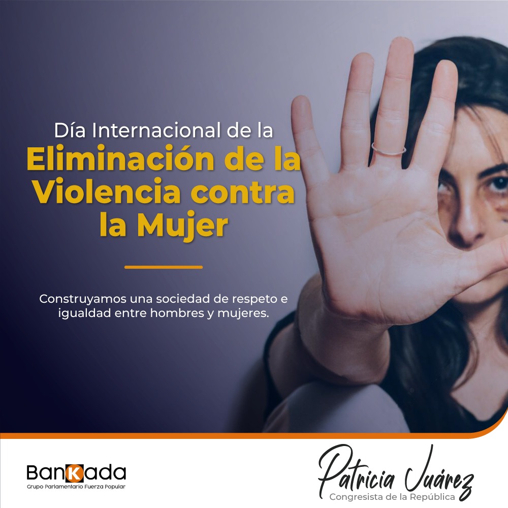 patty_juarez_'s tweet photo. Hoy día se conmemora el Dia Internacional de la No Violencia contra la Mujer, va mi saludo para todas las mujeres valientes que enfrentan duros momentos y con resiliencia logran salir adelante con sus hijos y familia. #BankadaFP https://t.co/pndOHYSClS